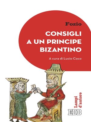 cover image of Consigli a un principe bizantino